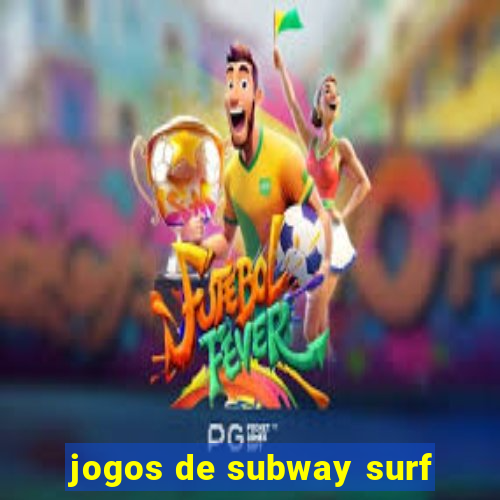 jogos de subway surf